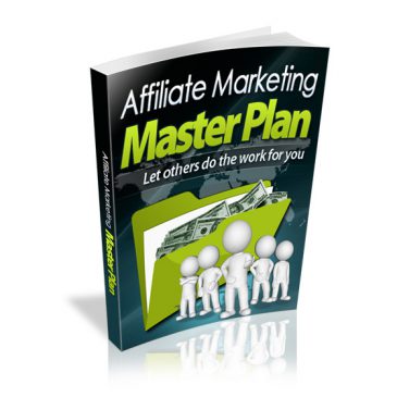 Affiliate Marketing Master Plan