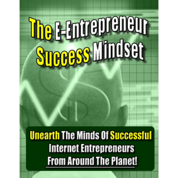 The E-Entrepreneur Success Mindset