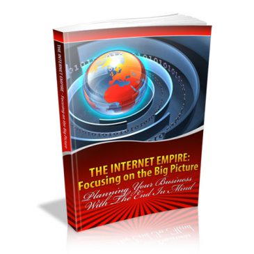 The Internet Empire: Focusing on the Big Picture